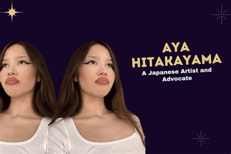 aya hitakiyama|AYA HITAKAYAMA: HER STORY AND。